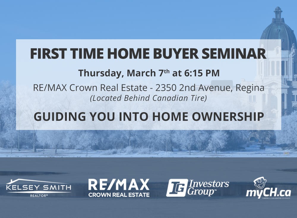 First Time Home Buyer Regina Event March 7, 2019