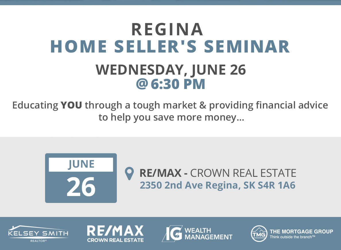 The First Ever Regina Home Seller's Seminar!